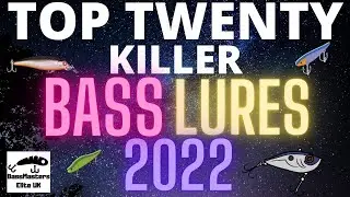 Top Twenty Killer Bass Lures 2022