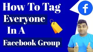 How To Tag Everyone in a Facebook Group 2023