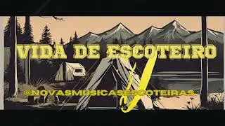 VIDA DE ESCOTEIRO