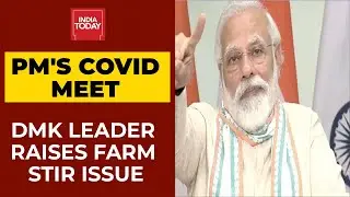 DMK Leader Raises Farmers' Protest Issues At PM Modi's All-Party Meet On Covid Crisis| BREAKING NEWS