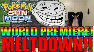 Pokemon Sun & Moon NEWS!! MegaCrasher's Pok&eacute;mon! I Choose You World Premiere Meltdown!