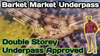 Barkat Market Underpass|Barkat market Lahore|Liberty Market Lahore|Signal Free Lahore|Ring Road Sl4