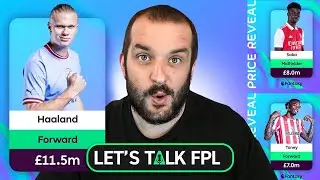 FPL 22/23 PRICE REVEALS | MY REACTION AND THOUGHTS