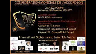 CMA 2021 Online - International Accordion Orchestra & Ensemble Festival. Dec. 29th