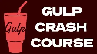 Gulp JS Crash Course to Setup in VSCode to Minify & Compile SASS in Node Express & Browser JS