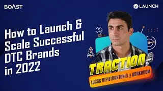 How to Launch & Scale Successful DTC Brands with Lucas DiPietrantonio