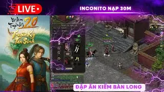 🔥VLTK2.0 | Chi 30 Triệu Đập Ấn Kiếm B&agrave;n Long &ndash; INCOGNITO đổi đời hay ch&aacute;y t&uacute;i?