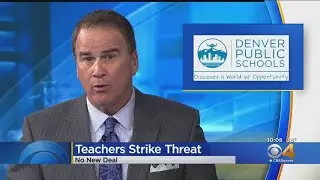 Denver Public Schools, Teachers Union Fail To Reach Agreement