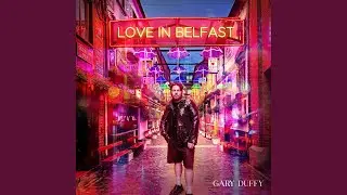 Love in Belfast