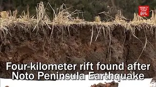Four kilometer long rift found after Noto Peninsula Earthquake
