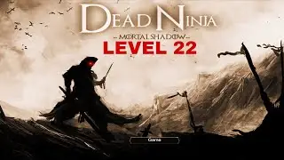 Dead Ninja Mortal Shadow | Dead Ninja Mortal Shadow Android Gameplay | The Ferryman | Level 22
