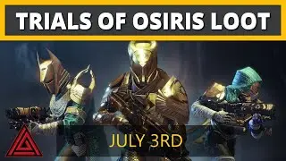 DESTINY 2 | TRIALS OF OSIRIS LOOT AND MAP (JULY 3RD)