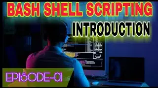 Bash Shell Scripting Free Course Episode 1 (introduction )#Bash #shell #programming