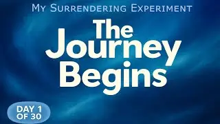 I&rsquo;m not here to manifest ~ I&rsquo;m here to surrender. Day 1 begins today.