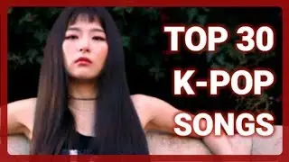 K-VILLE STAFF CHART - TOP 30 K-POP SONGS OF NOVEMBER 2017 (WEEK 3)