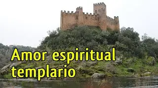 Amor Espiritual Templario! Castillo de Almourol