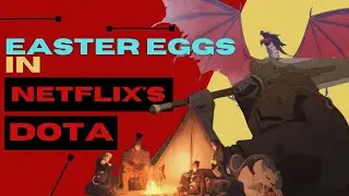 Top 10 Things in Netflix's Dota That Real Fans Would Notice