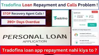 Tradofina loan app repayment nahi kiya to | Tradofina loan default | Tradofina loan interest rates