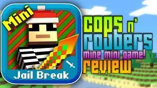 Мини-игра &laquo;COPS AND ROBBERS Mine&raquo; &mdash; клон Minecraft