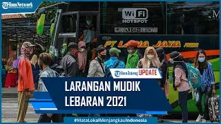Mudik Lebaran 2021 Dilarang, Cuti Bersama Tetap Berlaku