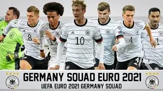 Germany Official Team List For Euro2020 | SEE FULL LIST OF PLAYERS 🔥🏆