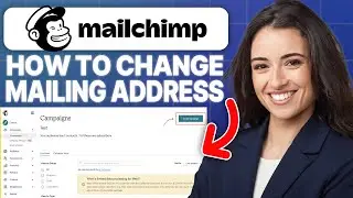 How to Change Your Mailing Address in Mailchimp