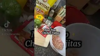 Meal Prep | Chicken Fajitas #mexicanfood #recipes #cooking #trending #mealprep