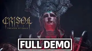 Crisol: Theater of Idols | Gameplay Walkthrough FULL DEMO - No Commentary