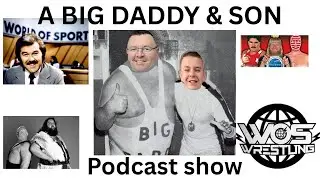 A Big Daddy and Son Podcast: episode 2: The Crabtrees