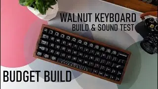 Wood Keyboard Budget Build | Black Inks V2 | Build & Sound Test