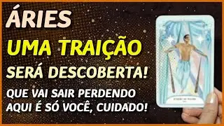 ÁRIES ♈ // ⚡️UMA TRAIÇÃO SERÁ DESCOBERTA! ⚡️😱🔥- E ALGUÉM VAI SAIR PERDENDO AQUI!💣⚡️💥