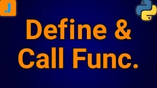 How To Define And Call A Function In Python