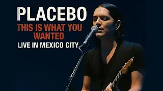 Placebo - This Is What You Wanted - Live In Mexico City, 2023 [Full Show]