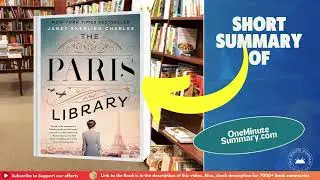 Summary of The Paris Library by Janet Skeslien Charles | Book Summaries | One Minute&nbsp;Summary
