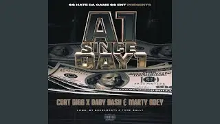 A1 Since Day 1 (feat. Marty Obey)