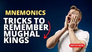 Tricks to Remember Mughal Kings