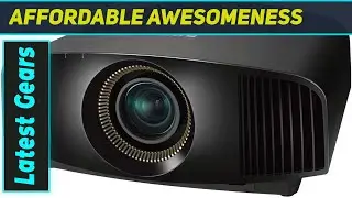 Sony VPLVW695ES 4K HDR Home Theater Projector &ndash; Best Cinema Experience