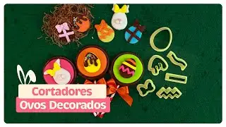 Lançamento: Cortadores Ovos Decorados 🥚🍫🐰