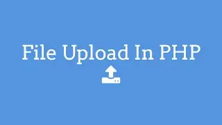 File Upload In PHP - TheMindSpeaks