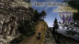 Gothic 2 New Balance on Nightmare - 37 - The Ancient Temple Guardian and The Bandit Hanibal