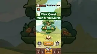 Claw Quest - Main Menu Music #gamesoundtrack