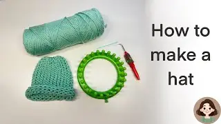 How to Make a Hat | Hat Loom Tutorial