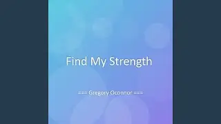 Find My Strength