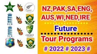 NZ,PAK,SA,ENG,AUS,WI,NED,IRE | Cricket Schedule Future Plans 2022 & 2023