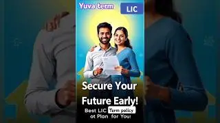 LIC Term Plan for Youth &ndash; Start Early, Save Big! #lic #ytshorts #viralvideo #viralshorts
