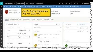 Get to Know Dynamics 365 for Sales v9