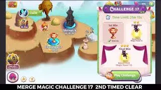 Merge Magic |  Challenge 17 2nd Timed Clear