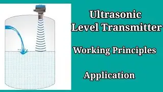 Ultrasonic Level Sensor working Principle|| basics of ultrasonic level transmitters