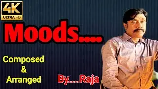 Moods | #Piano & Music#Piano & Singing#Learn Piano#Raja#Only Piano by Raja#Music composer