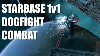 Starbase ALPHA 1v1 Dogfight COMBAT (Uncut)